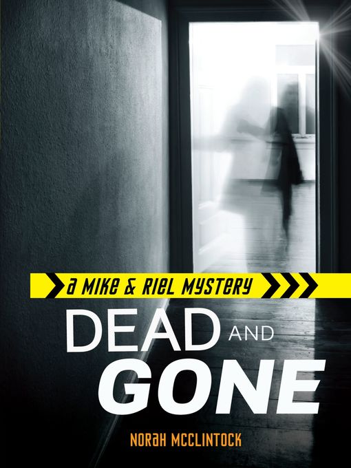 Title details for Dead and Gone by Norah McClintock - Available
